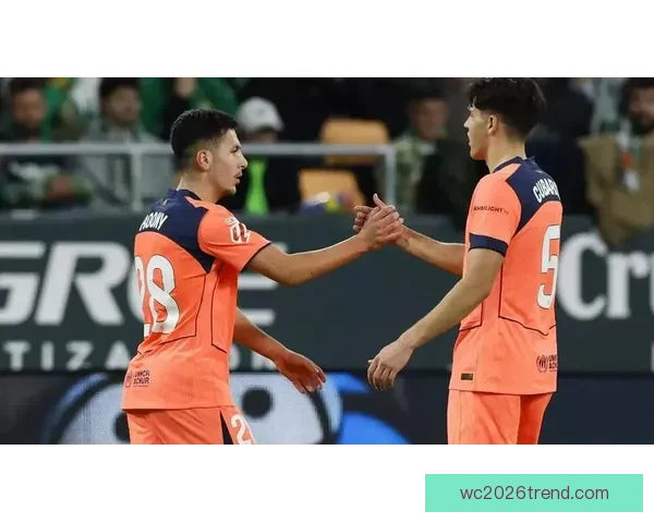 从出球大师胚子到后防核心 巴萨新星库巴西技术特质与青训成长前景解析